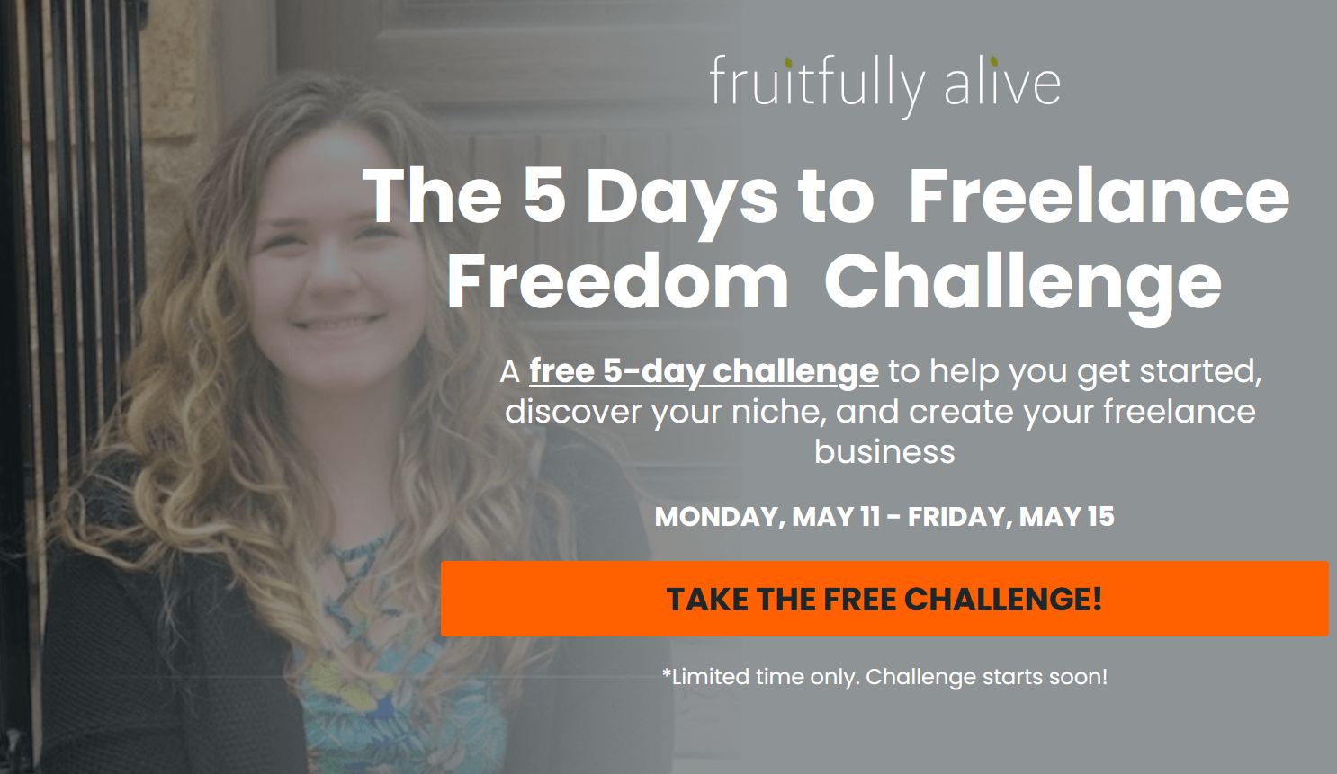 Fruitfully alive: The 5 Days to Freelance Freedom Challenge